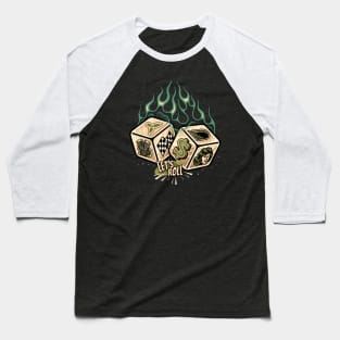 Roll the dice Baseball T-Shirt